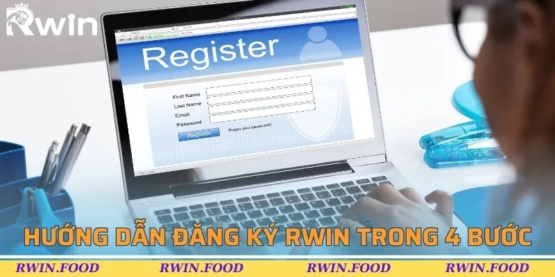 C&aacute;ch đăng k&yacute; RWIN chỉ trong 4 bước cơ bản
