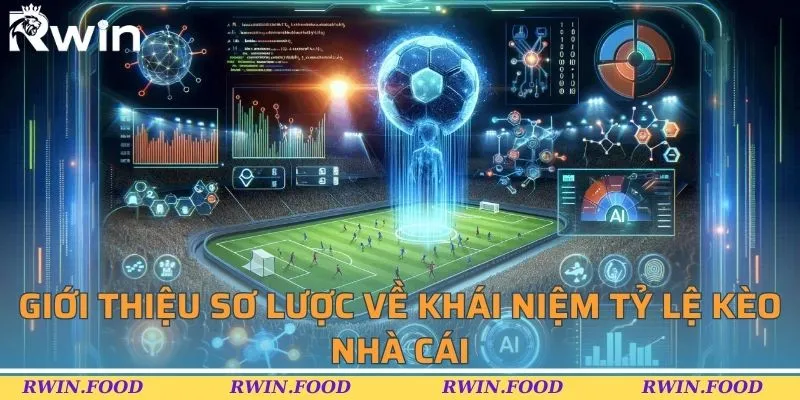 Giới thiệu sơ lược về kh&aacute;i niệm tỷ lệ k&egrave;o nh&agrave; c&aacute;i
