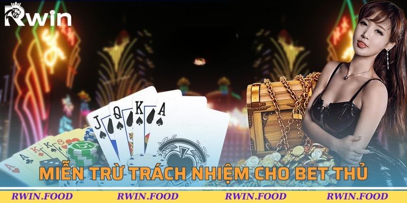 Trường hợp miễn trừ tr&aacute;ch nhiệm cho bet thủ