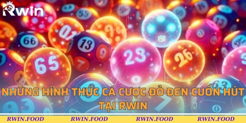 Những h&igrave;nh thức c&aacute; cược đỏ đen cuốn h&uacute;t tại RWIN